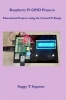 Raspberry Pi Gpio Projects - Educational Projects Using the Custard Pi Range (Paperback) - Seggy T Segaran Photo