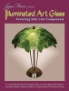 Illuminated Art Glass - Featuring Kiln Cast Components (Paperback) - Jayne Persico Photo