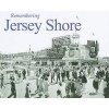 Remembering Jersey Shore (Paperback) - Joe Czachowski Photo