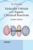 Molecular Orbitals and Organic Chemical Reactions - An Introduction (Paperback, Student Manual/Study Guide) - Ian Fleming Photo