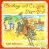 Cowboys and Cowgirls - Yippee-Yay! (Paperback) - Gail Gibbons Photo