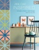 Zen Chic Inspired - A Guide to Modern Quilt Design (Paperback) - Brigitte Heitland Photo