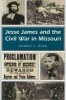 Jesse James and the Civil War in Missouri (Paperback) - Robert L Dyer Photo