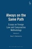 Always on the Same Path, v. 2 - Essays on Foreign Law and Comparative Methodology (Hardcover) - Basil S Markesinis Photo