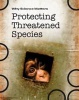 Protecting Threatened Species (Hardcover) - Sally Morgan Photo