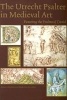 Utrecht Psalter in Medieval Art - Picturing the Psalms of David (Hardcover) - Koert Van Der Horst Photo