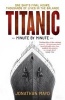 Titanic: Minute by Minute (Paperback) - Jonathan Mayo Photo