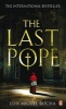 The Last Pope (Paperback) - Luis Miguel Rocha Photo