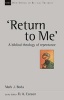 Return to Me - A Biblical Theology of Repentance (Paperback) - Mark J Boda Photo