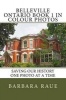 Belleville Ontario Book 1 in Colour Photos - Saving Our History One Photo at a Time (Paperback) - Mrs Barbara Raue Photo