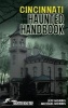 Cincinnati Haunted Handbook (Paperback) - Jeff Morris Photo