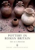 Pottery in Roman Britain (Paperback) - Guy De la B edoy ere Photo