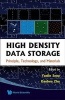 High Density Data Storage - Principle, Technology, and Materials (Hardcover) - Shih Yuan Wang Photo