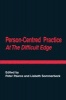 Person-Centred Practice at the Difficult Edge (Paperback, 1st) - Peter Pearce Photo