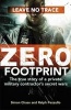 Zero Footprint - The True Story of a Private Military Contractor's Secret Wars in the World's Most Dangerous Places (Hardcover) - Simon Chase Photo