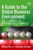 A Guide to the Global Business Environment - The Economics of International Commerce (Paperback) - William Kerr Photo