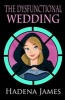 The Dysfunctional Wedding (Paperback) - Hadena James Photo