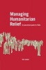 Managing Humanitarian Relief - An Operational Guide for NGOs (Paperback) - Eric James Photo