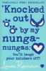 Knocked Out By My Nunga-Nungas (Paperback) - Louise Rennison Photo