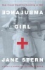 Ambulance Girl - How I Saved Myself By Becoming an EMT (Paperback) - Jane Stern Photo