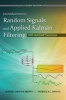 Introduction to Random Signals and Applied Kalman Filtering with Matlab Exercises (Hardcover, 4th Revised edition) - Robert Grover Brown Photo