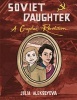 Soviet Daughter - A Graphic Revolution (Paperback) - Julia Alekseyeva Photo