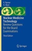 Nuclear Medicine Technology - Review Questions for the Board Examinations (Paperback, 3rd ed. 2008) - Karen Ramer Photo