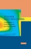 Polymer Melt Processing - Foundations in Fluid Mechanics and Heat Transfer (Hardcover, New) - Morton M Denn Photo