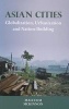 Asian Cities - Globalization, Urbanization and Nation-building (Paperback) - Malcolm McKinnon Photo