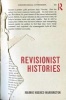 Revisionist Histories (Paperback) - Marnie Hughes Warrington Photo