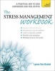 The Stress Management Workbook: a Guide to Developing Resilience (Teach Yourself) (Paperback) - Lynne Van Brakel Photo