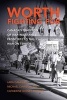 Worth Fighting for - Canada's Tradition of War Resistance from 1812 to the War on Terror (Paperback) - Michael Dawson Photo