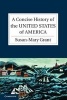 A Concise History of the United States of America - The Making of the American Nation (Paperback, New) - Susan Mary Grant Photo