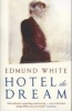 Hotel De Dream (Paperback) - Edmund White Photo