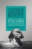 A History of Ancient Egypt, Volume 2: From the Great Pyramid to the Fall of the Middle Kingdom (Hardcover) - John Romer Photo