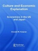 Culture and Economic Explanation - Economics in the US and Japan (Hardcover, New) - Donald W Katzner Photo