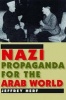 Nazi Propaganda for the Arab World (Hardcover) - Jeffrey Herf Photo