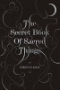 The Secret Book of Sacred Things (Paperback, Main) - Torsten Krol Photo