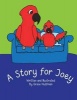 A Story for Joey (Paperback) - Grace N Huffman Photo