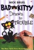 Bad Kitty Drawn to Trouble (Paperback) - Nick Bruel Photo