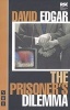 The Prisoner's Dilemma (Paperback, 2nd Revised edition) - David Edgar Photo