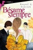 Besame Siempre (Paperback) - Raquel G Estruch Photo