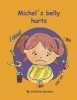 Michels Belly Hurts (Paperback) - Victoria Carrero Photo