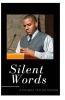 Silent Words (Paperback) - Maurice D Taylor Photo