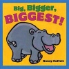 Big, Bigger, Biggest! (Hardcover) - Nancy Coffelt Photo