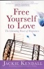 Free Yourself to Love - The Liberating Power of Forgiveness (Paperback) - Jackie Kendall Photo