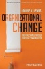 Organizational Change - Creating Change Through Strategic Communication (Paperback, New) - Laurie K Lewis Photo