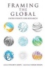 Framing the Global - Entry Points for Research (Hardcover) - Hilary E Kahn Photo