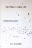 Nomadic Subjects - Embodiment and Sexual Difference in Contemporary Feminist Theory (Paperback, 2nd Revised edition) - Rosi Braidotti Photo