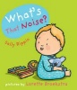 What's That Noise? (Board book) - Sally Rippin Photo